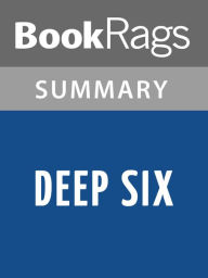 Title: Deep Six by Clive Cussler l Summary & Study Guide, Author: BookRags