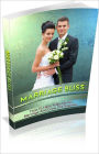 Marriage Bliss: How To Have A Wonderful Marriage & Grow Old Together!