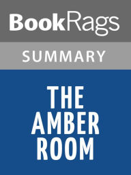 Title: The Amber Room by Steve Berry l Summary & Study Guide, Author: BookRags