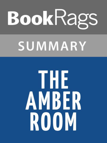 The Amber Room by Steve Berry l Summary & Study Guide