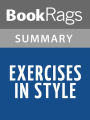 Exercises in Style by Raymond Queneau l Summary & Study Guide