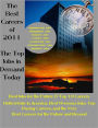 The Best Careers of 2011: The Top Jobs in Demand Today, Best Jobs for the Future & Top 10 Careers -Hottest Jobs in America, Best Overseas Jobs, Top Paying Careers and More