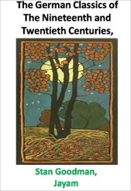 Title: The German Classics of The Nineteenth and Twentieth Centuries, Vol. IX - Friedrich Hebbel and Otto Ludwig w/ Direct link technology()A Classic Western Tale, Author: Stan Goodman