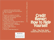 Title: Credit Repair: How to Help Yourself, Author: Danny Davis