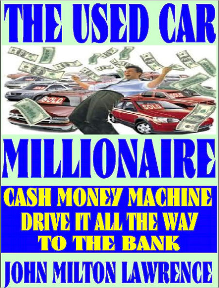 The Used Car Millionaire 