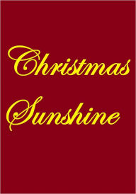 Title: CHRISTMAS SUNSHINE, Author: Various