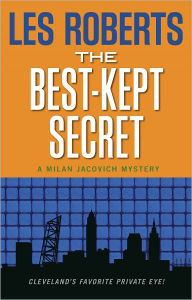 Title: The Best-Kept Secret (Milan Jacovich Mysteries #10), Author: Les Roberts