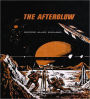 The Afterglow: A Science Fiction Classic By George Allan England!