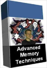 Title: Study Guide eBook - Advanced Memory Techniques - Want to improve your Memory Skills?, Author: Self Improvement