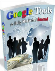 Title: A Tool for Self-Discovery - Google Tool to Help Marketers Succeed, Author: Irwing