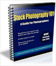 Title: A Quick Guide to Getting Started in Stock Photography, Author: Irwing