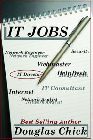 Title: IT Jobs, Author: Douglas Chick