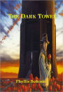 The Dark Tower w/ Direct link technology (A Romantic Story)