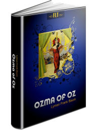 Title: Ozma of Oz - The Oz Books #3, Author: L. Frank Baum