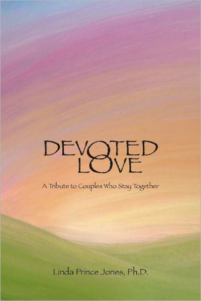 Devoted Love: A Tribute to Couples Who Stay Together