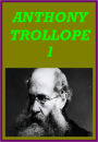 WORKS OF ANTHONY TROLLOPE (THE AMERICAN SENATOR, AYALA'S ANGEL, BARCHESTER TOWERS, THE BELTON ESTATE, THE BERTRAMS)