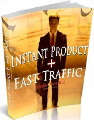 Title: Your Tools for Business Success - Instant Product Plus Fast Traffic That Make Sell, Author: Irwing