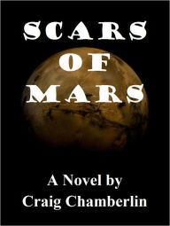 Title: Scars of Mars, Author: Craig Chamberlin