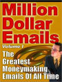 Million Dollar Emails - The Greatest Collection of Moneymaking Emails Ever