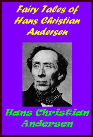 Title: Fairy Tales of Hans Christian Anderson, Author: Hans Christian Andersen