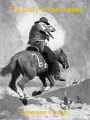 The Story of the Outlaw w/ Direct link technology (A Western Adventure tale)