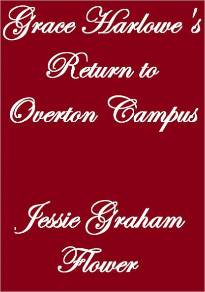 Grace Harlowe's Return to Overton Campus