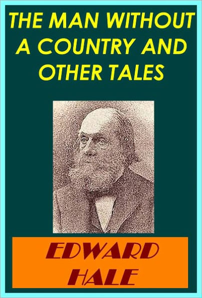 THE MAN WITHOUT A COUNTRY AND OTHER TALES