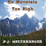 No Mountain Too High