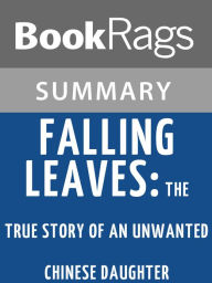 Title: Falling Leaves by Adeline Yen Mah l Summary & Study Guide, Author: BookRags