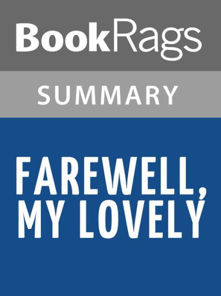 Farewell, My Lovely by Raymond Chandler l Summary & Study Guide