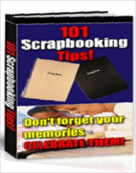 Title: eBook about 101 Scrapbooking Tips - Family Study Guide eBook..., Author: Healthy Tips