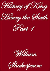 Title: KING HENRY VI, FIRST PART, Author: William Shakespeare