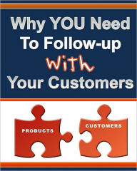 Title: Why You Need to Follow Up with Your Customers, Author: Anonymous