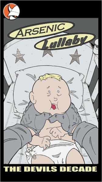 Arsenic Lullaby : The Devil's Decade Part 17