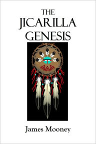 Title: The Jicarilla Genesis, Author: James Mooney