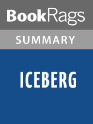 Title: Iceberg by Clive Cussler l Summary & Study Guide, Author: BookRags