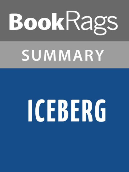 Iceberg by Clive Cussler l Summary & Study Guide