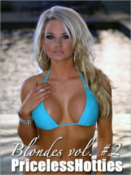 Title: Priceless Hotties: Blondes vol. #2, Author: Justin Price