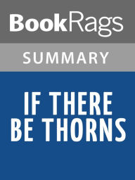 Title: If There Be Thorns by Virginia C. Andrews l Summary & Study Guide, Author: Bookrags