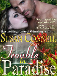 Title: Trouble in Paradise, Author: Susan Connell