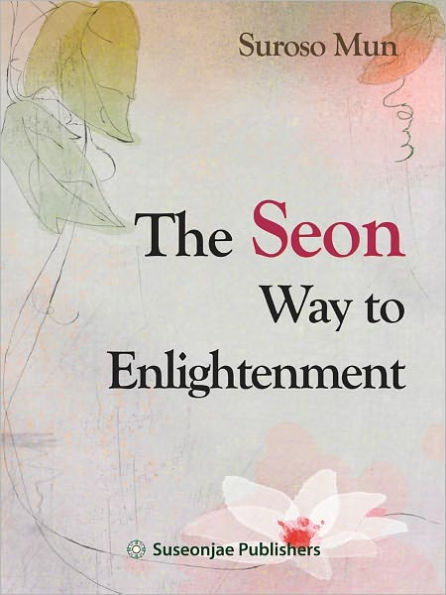 The Seon Way to Enlightenment