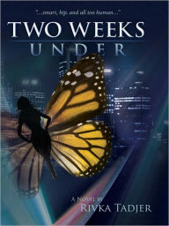 Title: Two Weeks Under, Author: Rivka Tadjer