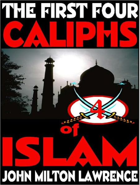 The First Four Caliphs Of Islam