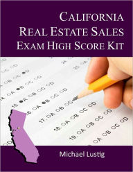 Title: California Real Estate Sales Exam High-Score Kit, Author: Michael Lustig