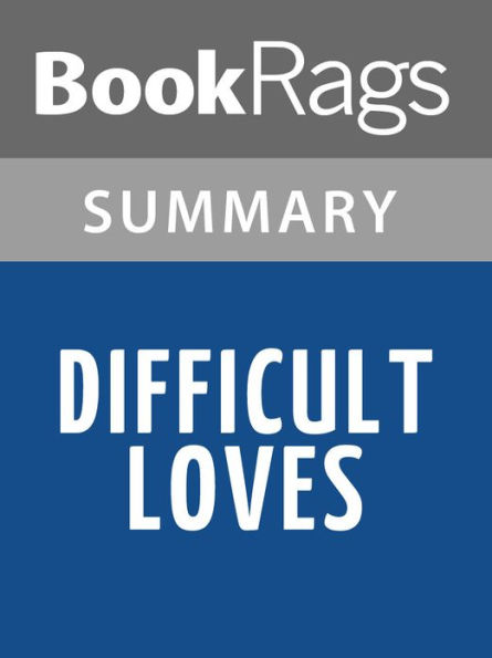 Difficult Loves by Italo Calvino l Summary & Study Guide