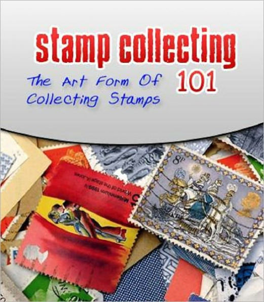Stamp Collecting 101