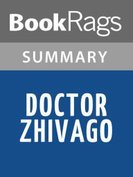 Title: Doctor Zhivago by Boris Pasternak l Summary & Study Guide, Author: BookRags