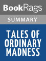 Tales of Ordinary Madness by Charles Bukowski Summary & Study Guide