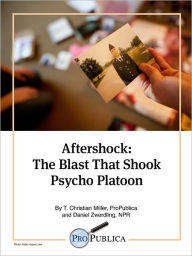 Title: Aftershock: The Blast That Shook Psycho Platoon, Author: T. Christian Miller