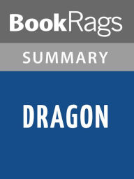 Title: Dragon by Clive Cussler l Summary & Study Guide, Author: Bookrags